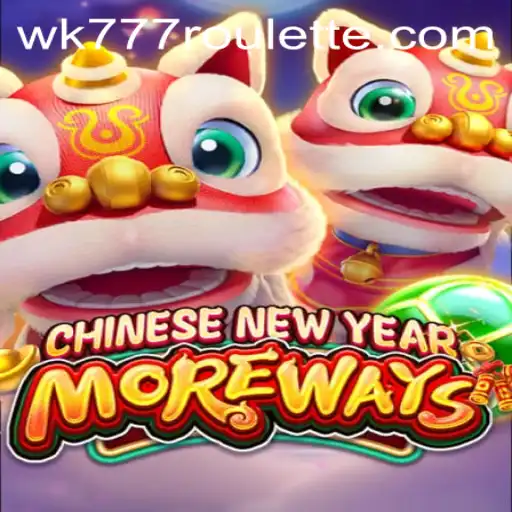 Explore the Thrilling World of CHINESENEWYEARMOREWAYS