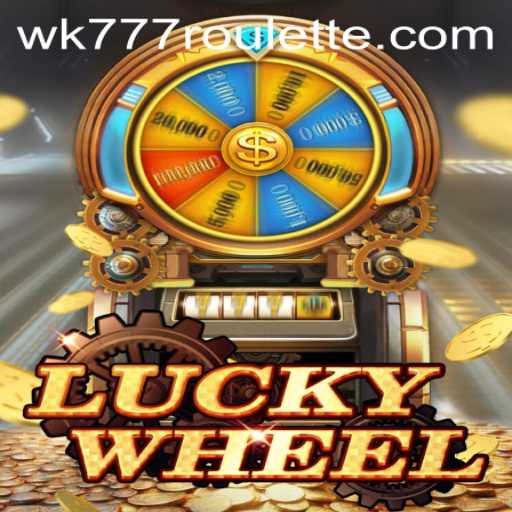LuckyWheel: Spin Your Way to Fortune with wk777